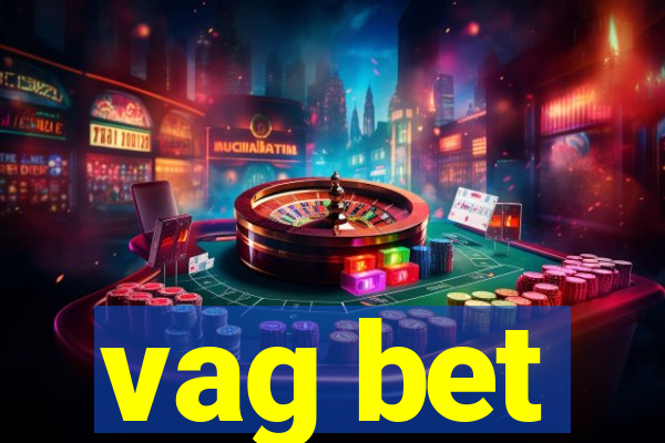 vag bet